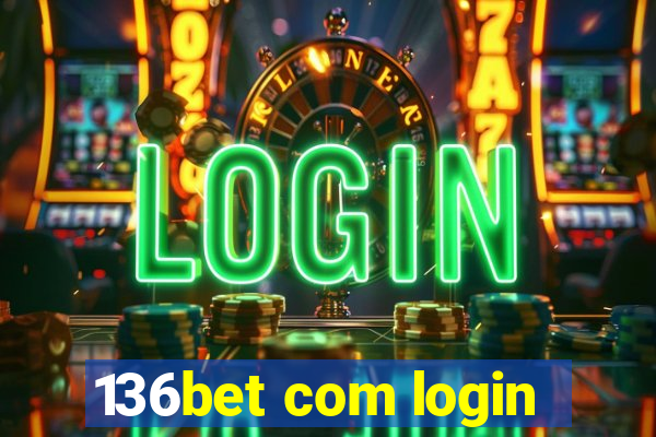 136bet com login