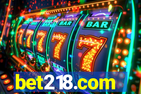 bet218.com