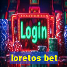 loretos bet