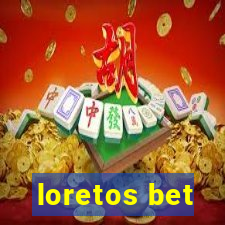 loretos bet