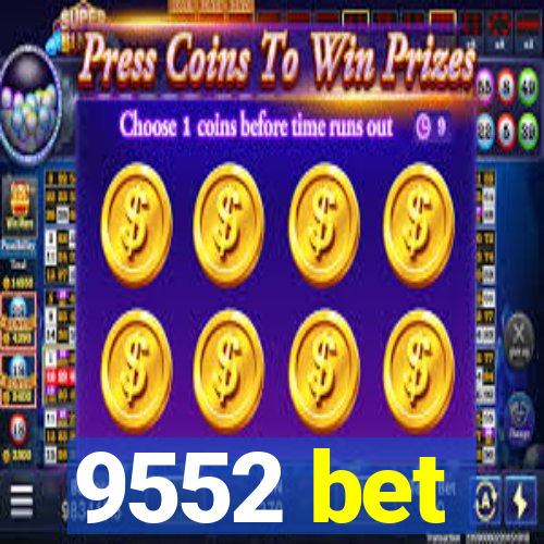 9552 bet