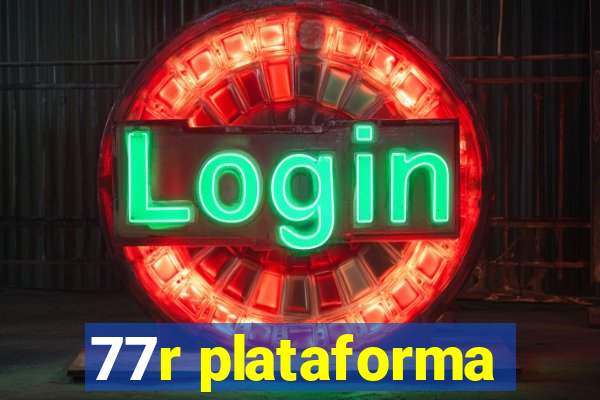 77r plataforma