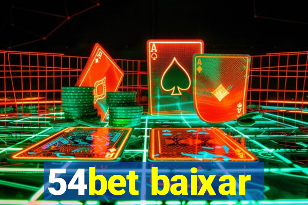 54bet baixar