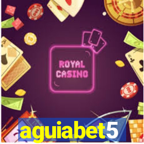 aguiabet5