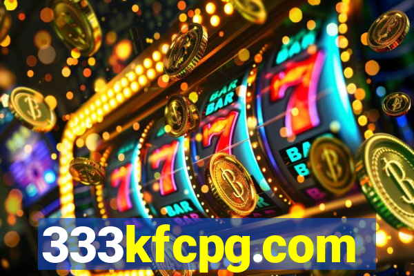 333kfcpg.com