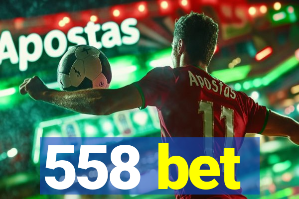 558 bet