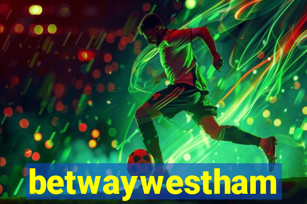 betwaywestham