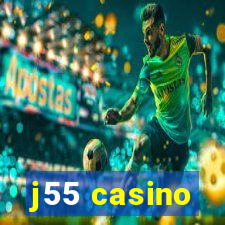 j55 casino