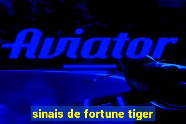 sinais de fortune tiger