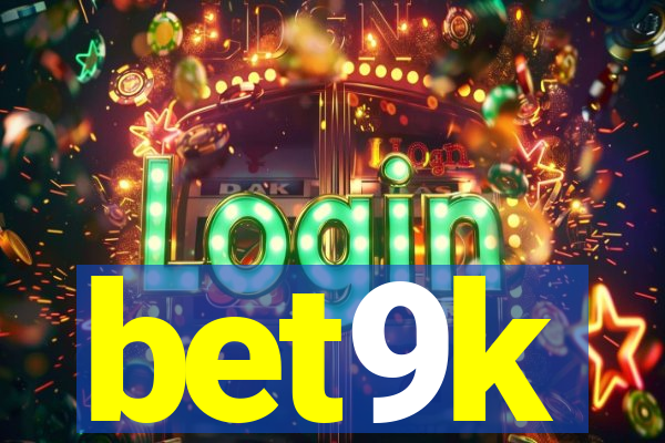 bet9k