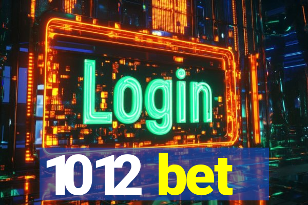 1012 bet