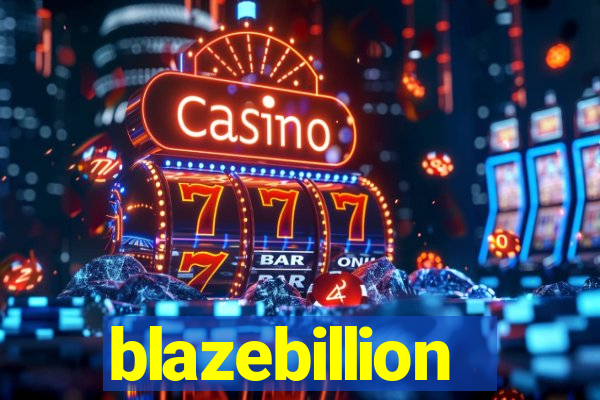 blazebillion