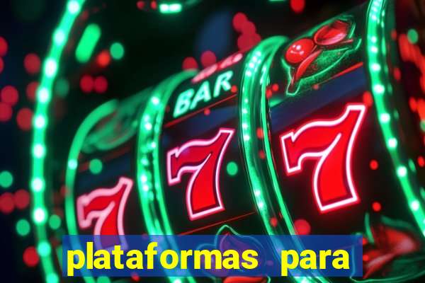 plataformas para jogar demo