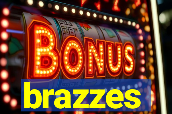 brazzes