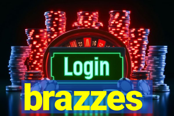 brazzes