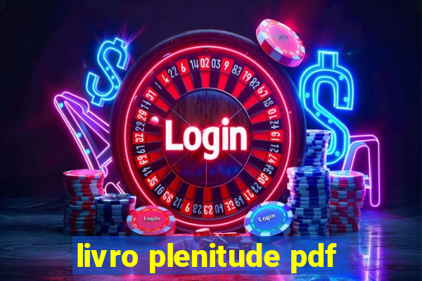 livro plenitude pdf