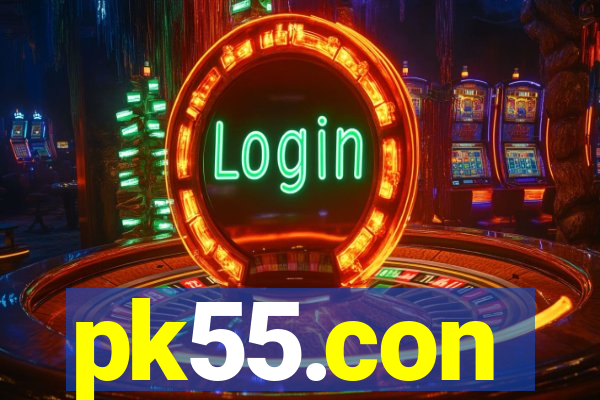 pk55.con