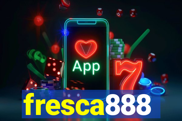 fresca888