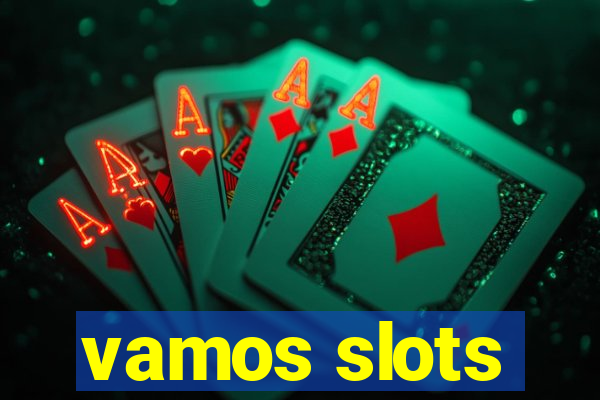 vamos slots