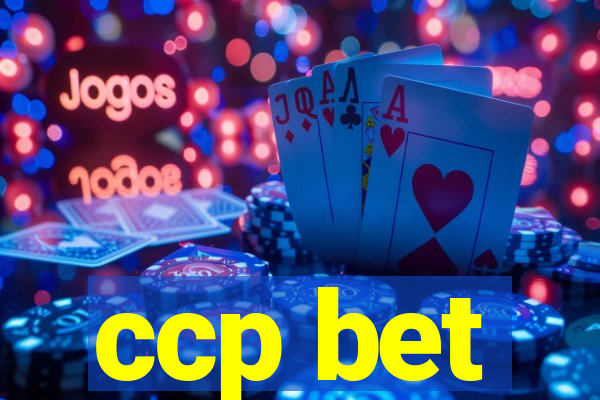 ccp bet