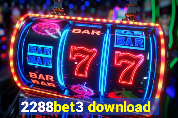 2288bet3 download