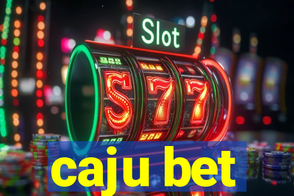 caju bet