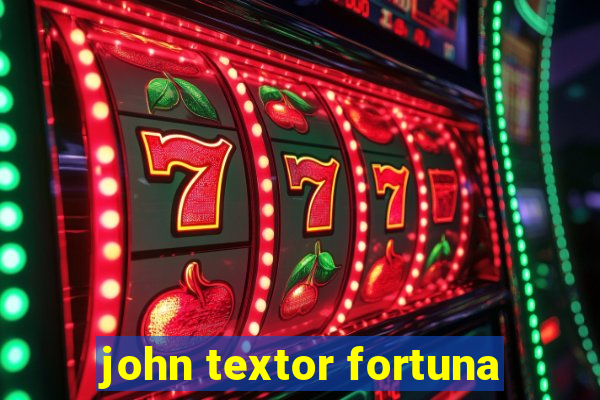 john textor fortuna