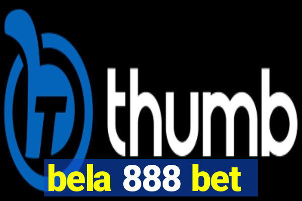 bela 888 bet