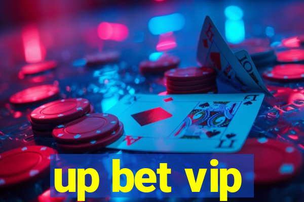 up bet vip