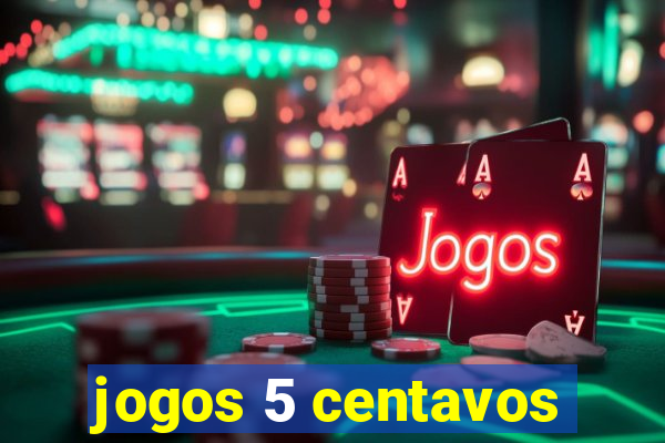 jogos 5 centavos
