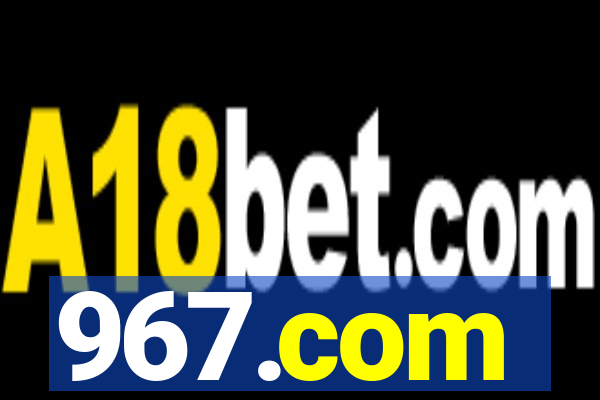 967.com