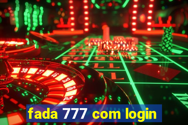 fada 777 com login
