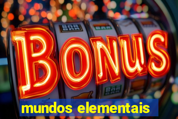 mundos elementais