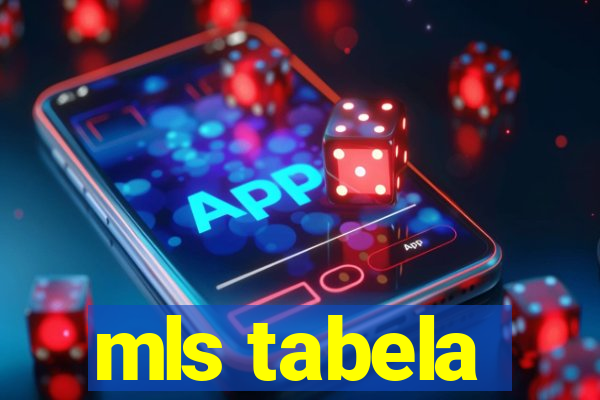 mls tabela