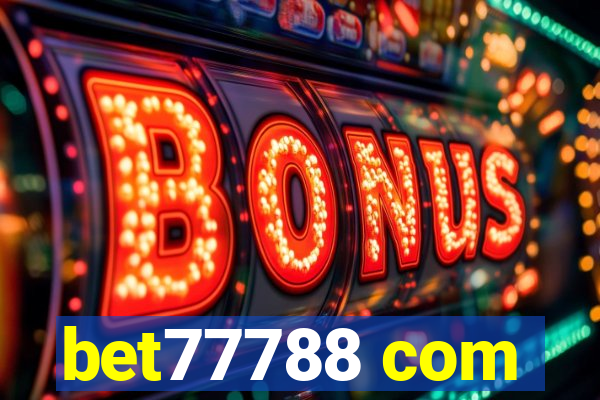 bet77788 com