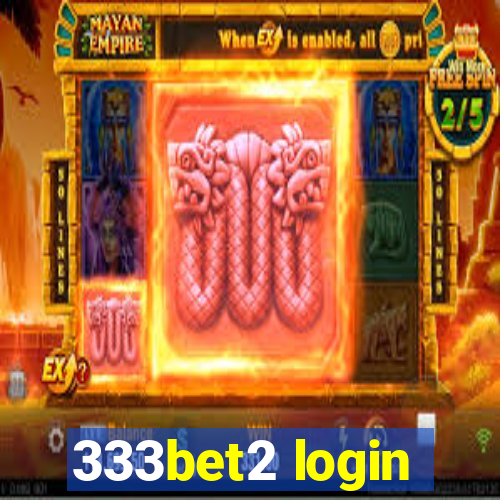333bet2 login