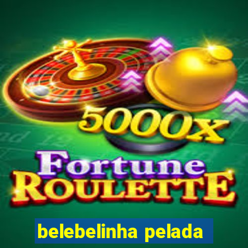 belebelinha pelada