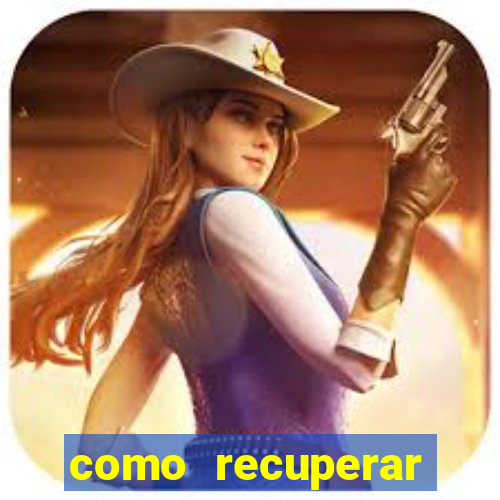 como recuperar conta betano