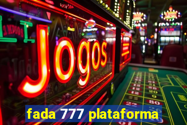 fada 777 plataforma