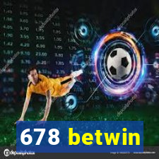 678 betwin