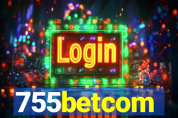 755betcom