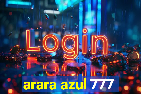 arara azul 777