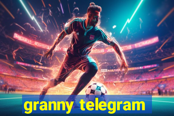 granny telegram