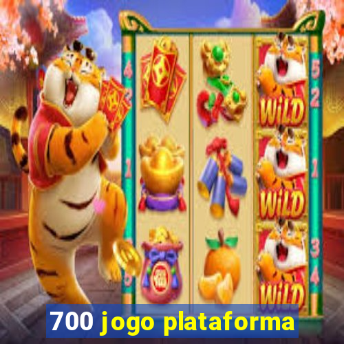 700 jogo plataforma