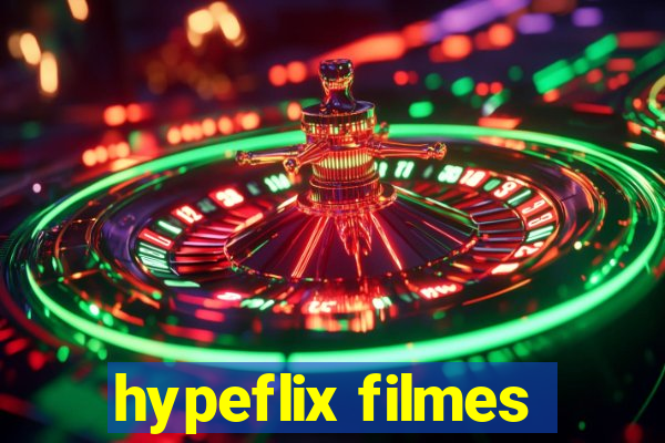 hypeflix filmes