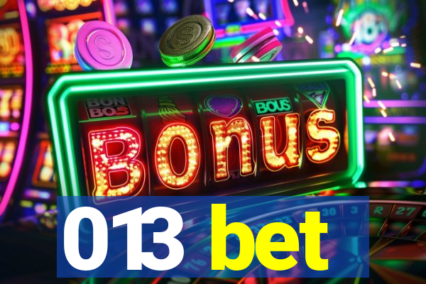 013 bet