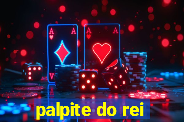 palpite do rei