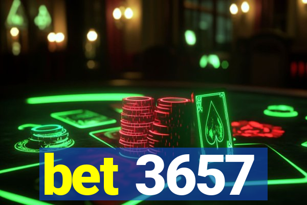 bet 3657