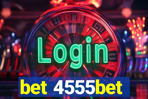 bet 4555bet