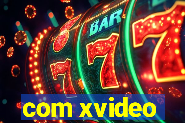 com xvideo